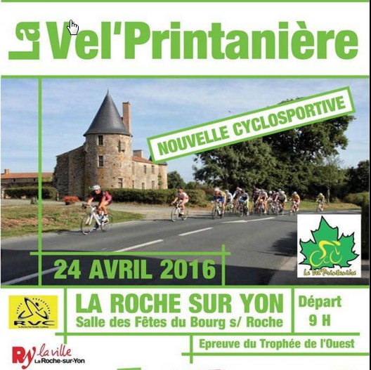 Cyclo Vel 'printanire (85): 1re dition , le 24 avril