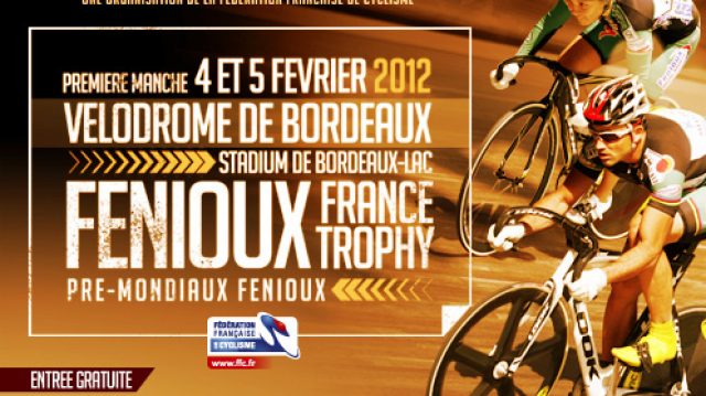 Pr-Mondiaux - Fenioux France Trophy  Bordeaux : les engags 