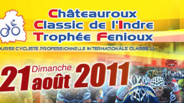 Chteauroux Classic de l'indre - Trophe Fenioux 2011 : les partants