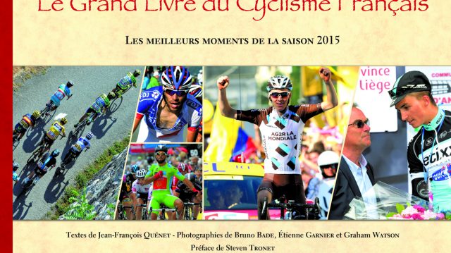 Le Grand Livre du Cyclisme Franais 2015 est sorti