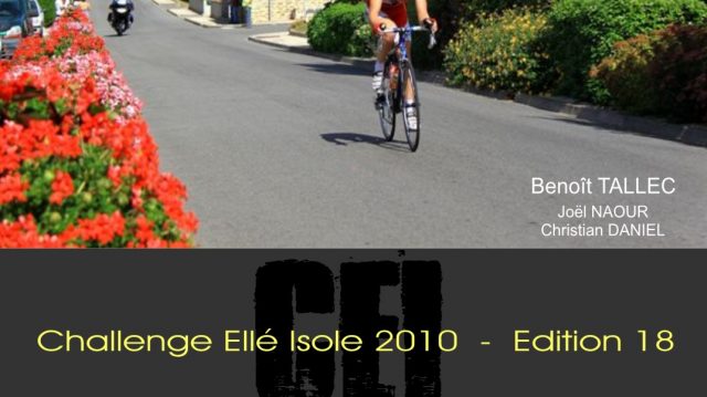 Challenge Ell-Isole 2010 … la nostalgie, dj !