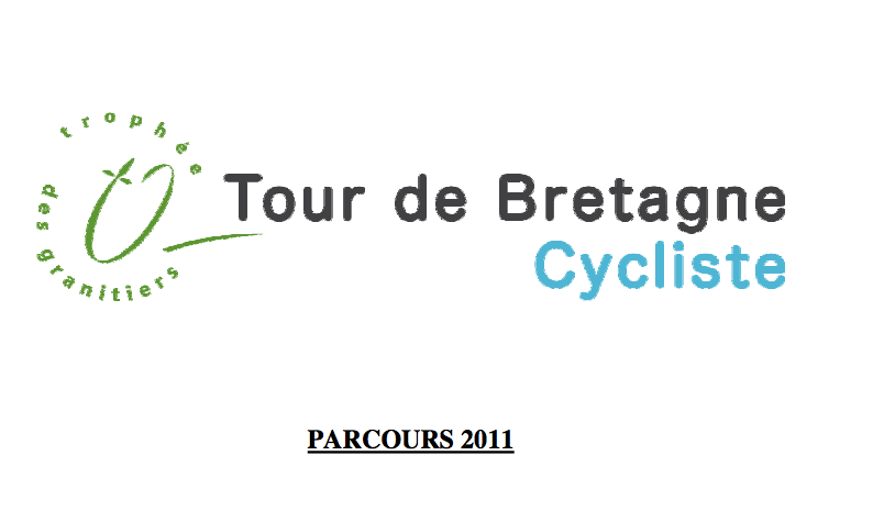 Tour de Bretagne 2011 : le trac